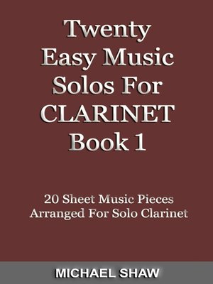 cover image of Twenty Easy Music Solos For Clarinet Book 1